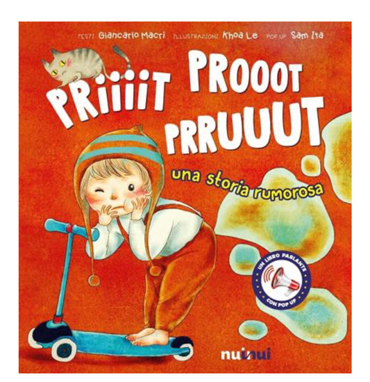 NUINUI-Priiiit prooot pruuut una storia rumorosa